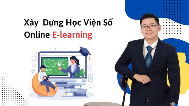 Xây Dựng Học Viện Số Online – Auto Funnel Elearning